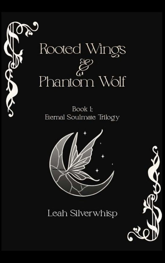Rooted Wings & Phantom Wolf E-Book