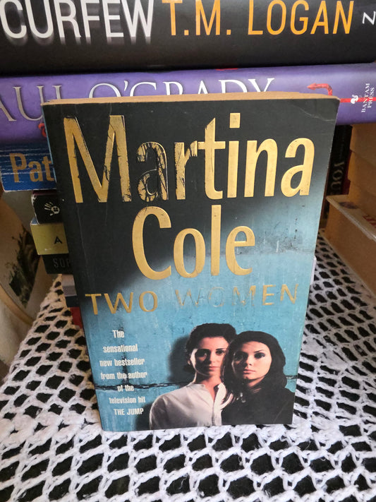 Two Women, Martina Cole